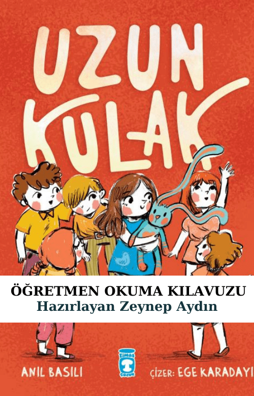 Uzun Kulak Öğretmen Okuma Kılavuzu